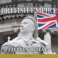 The British Empire Lib/E