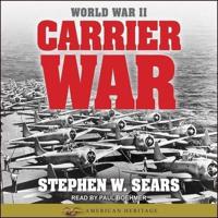 World War II: Carrier War Lib/E