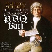 The Definitive Biography of P.D.Q. Bach Lib/E
