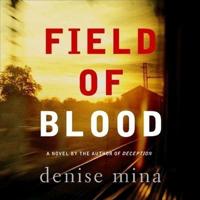 Field of Blood Lib/E