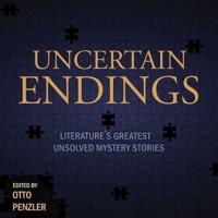 Uncertain Endings Lib/E