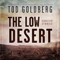 The Low Desert Lib/E