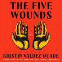 The Five Wounds Lib/E