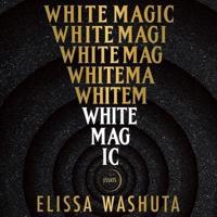 White Magic Lib/E