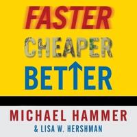 Faster Cheaper Better Lib/E