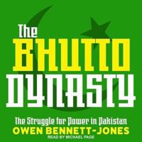 The Bhutto Dynasty