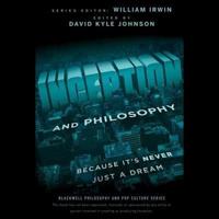 Inception and Philosophy Lib/E