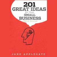 201 Great Ideas for Your Small Business, 3rd Edition Lib/E