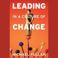 Leading in a Culture of Change