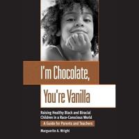 I'm Chocolate, You're Vanilla