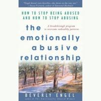 The Emotionally Abusive Relationship Lib/E