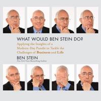 What Would Ben Stein Do? Lib/E