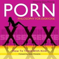 Porn - Philosophy for Everyone Lib/E