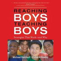 Reaching Boys, Teaching Boys Lib/E