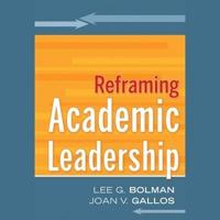 Reframing Academic Leadership Lib/E