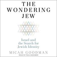 The Wondering Jew Lib/E