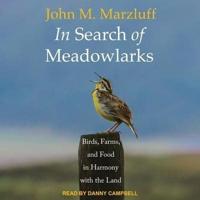 In Search of Meadowlarks Lib/E