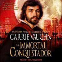The Immortal Conquistador Lib/E