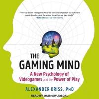 The Gaming Mind Lib/E