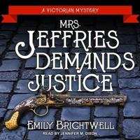 Mrs. Jeffries Demands Justice Lib/E