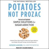 Potatoes Not Prozac Lib/E