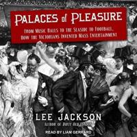 Palaces of Pleasure Lib/E