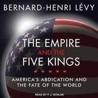 The Empire and the Five Kings Lib/E