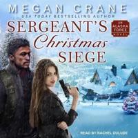 Sergeant's Christmas Siege Lib/E