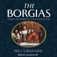 The Borgias Lib/E