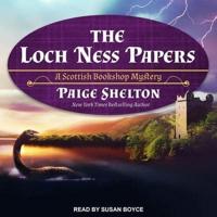 The Loch Ness Papers Lib/E