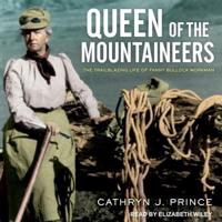 Queen of the Mountaineers Lib/E