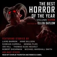 The Best Horror of the Year Volume Eleven Lib/E