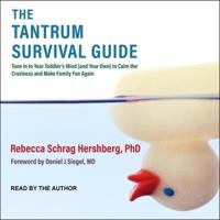 The Tantrum Survival Guide Lib/E