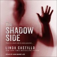 The Shadow Side Lib/E