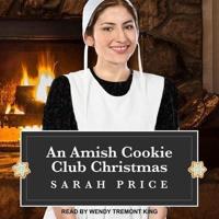 An Amish Cookie Club Christmas Lib/E