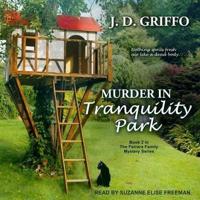Murder in Tranquility Park Lib/E