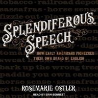 Splendiferous Speech Lib/E