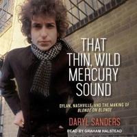 That Thin, Wild Mercury Sound Lib/E