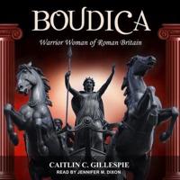Boudica Lib/E