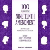 100 Years of the Nineteenth Amendment Lib/E