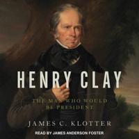 Henry Clay Lib/E