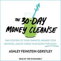 The 30-Day Money Cleanse Lib/E