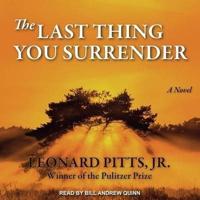 The Last Thing You Surrender Lib/E