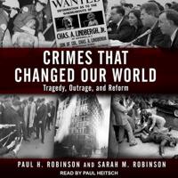 Crimes That Changed Our World Lib/E