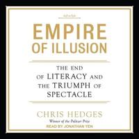 Empire of Illusion Lib/E