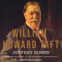 William Howard Taft Lib/E