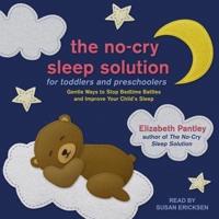 The No-Cry Sleep Solution for Toddlers and Preschoolers