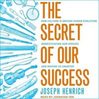 The Secret of Our Success Lib/E