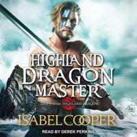 Highland Dragon Master Lib/E