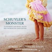 Schuyler's Monster Lib/E